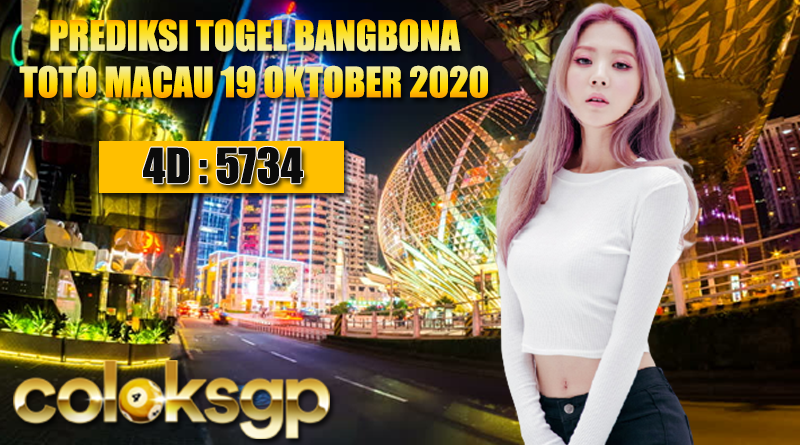 Prediksi Bangbona TotoMacau 19 Oktober 2020 Prediksi