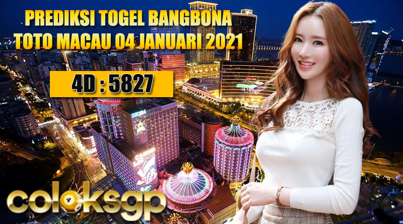 Prediksi Bangbona TotoMacau 04 Januari 2021 Bandar Togel